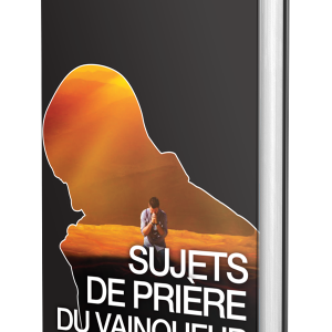 Sujets De Priere Du Vainqueur