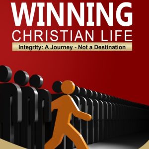 The Winning Christian Life